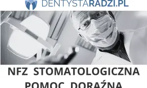 Dentysta w masce pochyla się nad pacjentem. Napis: "NFZ stomatologiczna pomoc doraźna". Gdzie z bólem zęba w weekend?