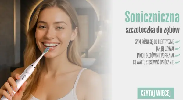 Jak używać szczoteczki sonicznej Philips, aby uniknąć błędów w higienie?