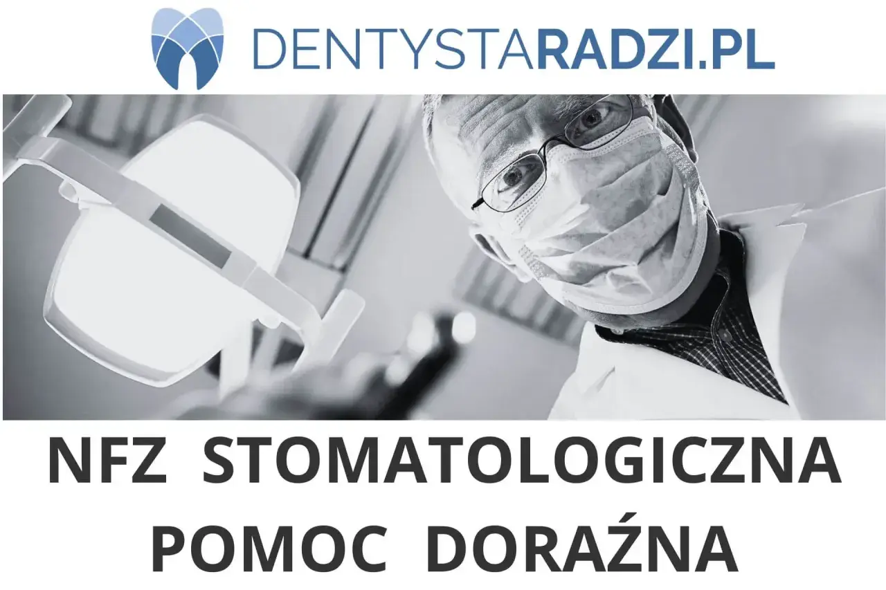 Dentysta w masce pochyla się nad pacjentem. Napis: "NFZ stomatologiczna pomoc doraźna". Gdzie z bólem zęba w weekend?